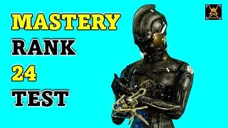 Mastery Rank 24 Test in Warframe