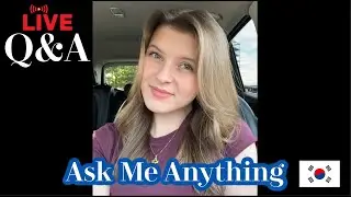Ask me anything about South Korea (I'll never forget this live... Thank you from the bottom of my♥️)