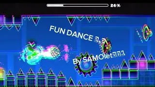 Fun Dance 2.2 by SAMOlet001 (me) Geometry dash 2.2