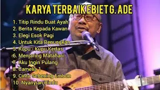 Ebiet G. Ade Full Album Lagu Terpopuler