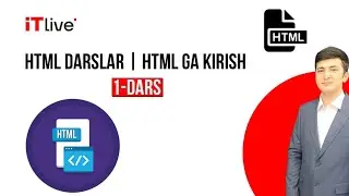 #01- HTML darslar | HTML ga kirish