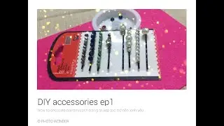 DIY accessories ep1/How to decorate hairpin/Cách biến kẹp tăm đơn điệu trở nên xinh yêu
