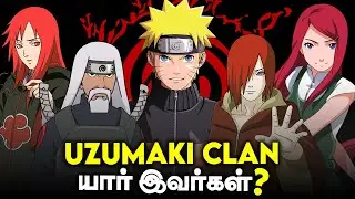 History of Uzumaki Clan | Powers and Abilities (தமிழ்)