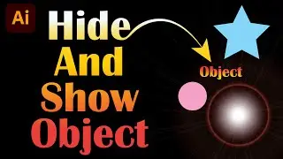 How to Hide or Show Objects in Illustrator