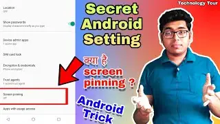 Hidden android hack you must know screen pinning trick [ Hindi ]