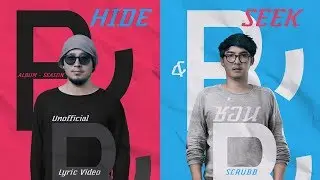 scrubb - ซ่อน (Hide & Seek) [Unofficial Lyric Video]