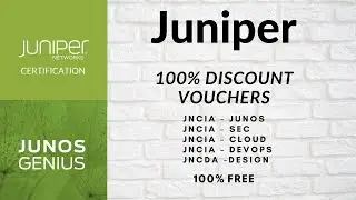 Juniper Free Certification Vouchers (100% DISCOUNT) on JNCIA - Junos | SEC | Cloud | DevOps | Design