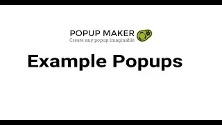 Example Popups You Can Create With Popup Maker