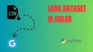 how to Load Dataset in Google Colab