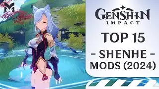 TOP 15 Shenhe Mods | Genshin Impact (2024)