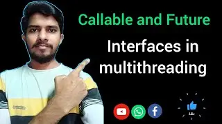Callable and Future Interfaces in multithreading tutorial//Easy Learning Channel