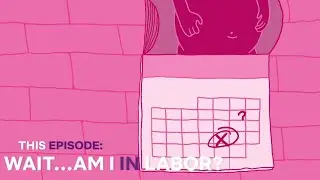 How Did You Know You're In Labor? | A Little Bit Pregnant Ep. 4 Out Now