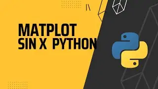 Plotting  sin x with Matplot in Python