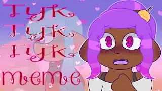 Tyk Tyk Tyk meme (feat. Jay and August) (Gift for dustyhyena)