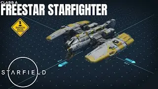 Starfield: Freestar Starfighter (Tutorial/ No Mods)