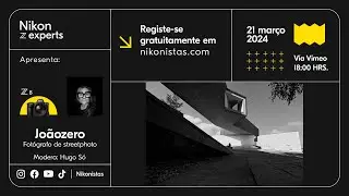 Nikon Z Experts | Z 8 com joãozero