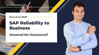 SAP Reliability to Business | SAP Modules to Choose - Discussed in Detail