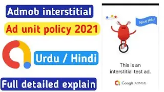 admob interstitial ad implementation, admob interstitial ad policy 2021, urdu & hindi