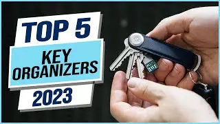 Top 5 Best Key Organizers 2024