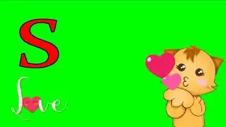 S Love Green Screen  - S Letter Video