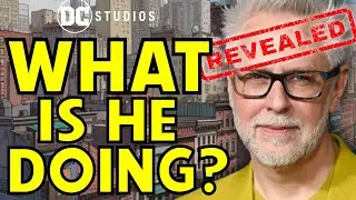 The Truth About DCU Canon:  WHAT IS HE DOING? James Gunn Reveals All
