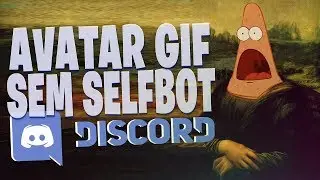 Usando GIF no Perfil do Discord sem SELFBOT ou NITRO