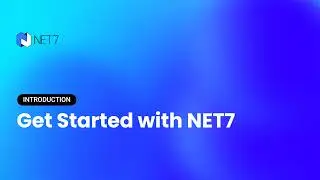 Getting started with NET7 is simple.