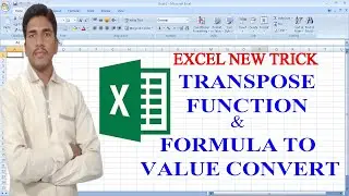 The Excel Transpose Function||Excel Function In transpose Trick