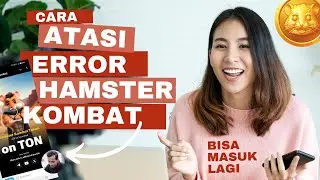 ✅ CARA MENGATASI HAMSTER KOMBAT ERROR TIDAK BISA LOGIN