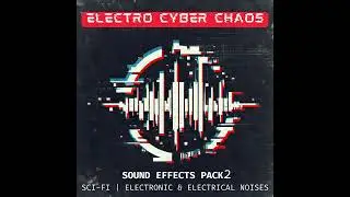 Electro Cyber Chaos Pack2