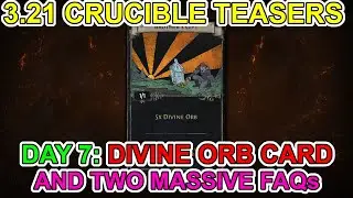 POE 3.21 Teaser Season Day 7 - Divine Orb Div Card, Two Massive Clarification Posts - Path Of Exile