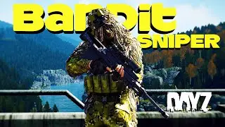Arma: 3 DayZ - BANDIT SNIPER! - Episode 1
