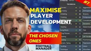 Attributes ROCKETING! | Football Manager | The Chosen Ones #7