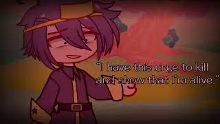 i have this urge to kill. (passive nightmare)
