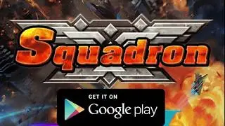 Squadron -  Air Fighter Official Android Trailer