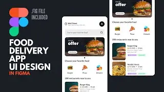 Food Delivery App UI Design in Figma - Tutorial 
