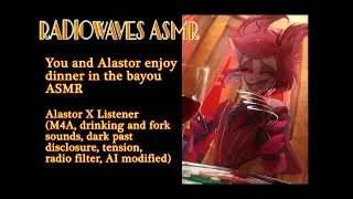 You and Alastor enjoy dinner in the bayou ASMR Chapter 7 (multi-language subtitles)