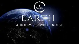 4 HR Earth 🌎💤 #whitenoise