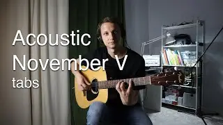 Mateus Asato - Acoustic November  V (tabs) #mateusasato #acousticnovember