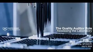 The Quality Auditor Role — Assessing the Laboratory