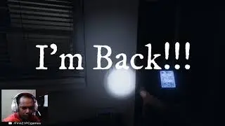 Phasmophobia | I'm back 