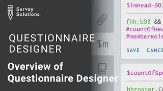 Overview of Questionnaire Designer