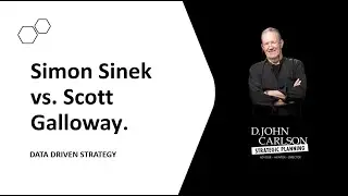 Simon Sinek vs  Scott Galloway