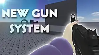 Roblox - New Advanced Gun System