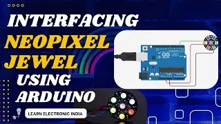 Interfacing NeoPixel Jewel with Arduino || Arduino - NeoPixel Jewel interfacing using TinkerCAD