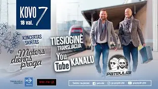 Patruliai Live koncertas Moters dienos proga 2021