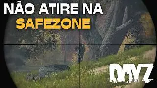 DayZ: NÃO ATIRE NA SAFEZONE DISSE O GRINGO | Wipe 2 ep 6