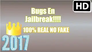 Los Mejores Bugs de Jailbreak (Roblox en español) (Rip Bugs)