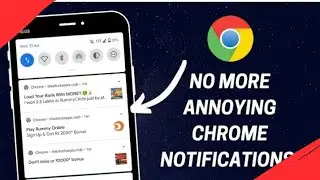 How To Disable/Remove Google Chrome Notifications (Android)