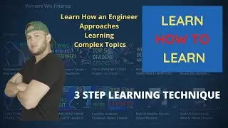 LEARN HOW TO LEARN | 3 Step Technique to Learn Anything Quick
